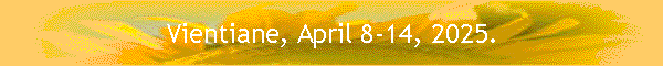 Vientiane, April 8-14, 2025.