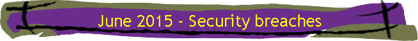 June 2015 - Security breaches